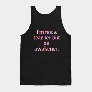 Inspiring teacher quote/gift/present Tank Top